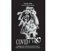 Covid: Poems, Impressions, and Testimonies from a Pandemic