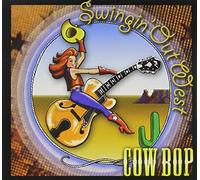 Cow Bop - Swingin Out West