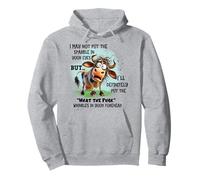 Cow I May Not Put The Sparkle In Your Eyes But I'll Definite Pullover Hoodie