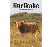 Cow Nurikabe: Normal Difficulty Level | 6x9 inches, 120 pages | 50+ puzzles … Good for Vacations, Holidays and Free Times