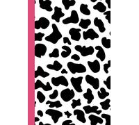 Cow Print Notebook: Trendy Cow Pattern Design Notebook with a Cute Pink Spine. The Perfect Gift Idea for Animal Print Lovers. College Ruled, Can Be ... Book, a Journal or Just for Taking Notes.