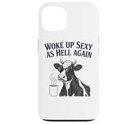 Cow Woke Up Sexy As Hell Again Funny Coffee Case for iPhone 13