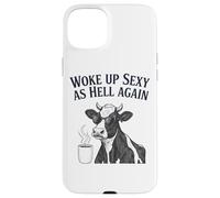 Cow Woke Up Sexy As Hell Again Funny Coffee Case for iPhone 15 Plus