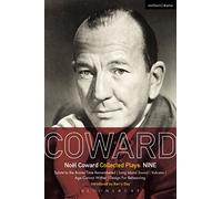 Coward Plays: Nine: Salute to the Brave/Time Remembered; Long Island Sound; Volcano; Age Cannot Wither; Design For Rehearsing (World Classics)