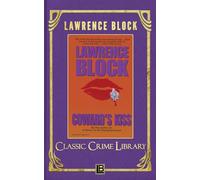 Coward's Kiss: Volume 13 (The Classic Crime Library)
