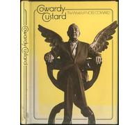 Cowardy Custard: The World of Noel Coward