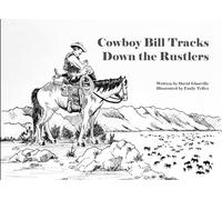 Cowboy Bill Tracks Down the Rustlers