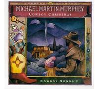 Cowboy Christmas by Michael Martin Murphey (1991-05-03)