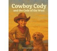 Cowboy Cody: and the Code of the West