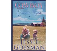 Cowboy Coming Home (Coming Home to North Dakota)