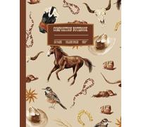 Cowboy Composition Notebook: Western Cowgirl Aesthetic College Rule Lined Journal; 8x10"