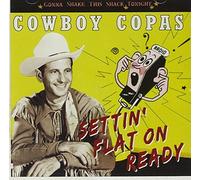 Cowboy Copas - Settin' Flat on Ready - Gonna shake this shack tonight