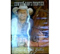 Cowboy Dan's Frontier: Stretch That Dollar