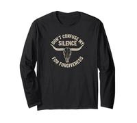 Cowboy. Don't Confuse My Silence. Wild West Wisdom.Skull Long Sleeve T-Shirt