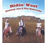 COWBOY JOE & THE BABCOCKS - Ridin' West