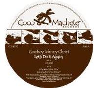 Cowboy Johnny Christ / Let's Do It Again