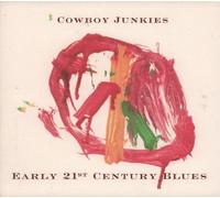 Cowboy Junki - Early 21st Century Blues