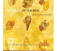 Cowboy Junkies - 200 More Miles Live Performanc