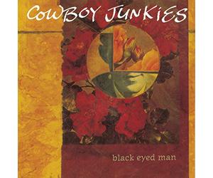 Cowboy Junkies - Black Eyed Man