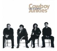 Cowboy Junkies - Lay It Down