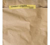 COWBOY JUNKIES - More Acoustic Junk