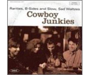 Cowboy Junkies - Rarities B-Sides & Slow Sad Wa