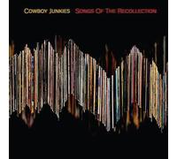 Cowboy Junkies - Songs Of The Recollection (LP) [VINYL]