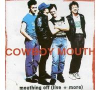 Cowboy Mouth - Mouthing Off