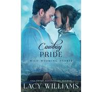 Cowboy Pride: 3 (Wind River Hearts)