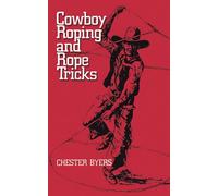 Cowboy Roping and Rope Tricks: How to Draw with Simple Shapes
