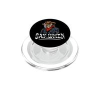 Cowboy Skeleton Skull Say When Gothic Western Halloween PopSockets PopGrip for MagSafe