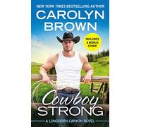 Cowboy Strong: Includes a Bonus Novella