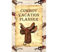 Cowboy Vacation Planner