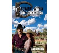 Cowboy Within: Love Conquers All (Book 3)