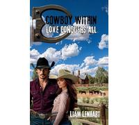 Cowboy Within: Love Conquers All (Book 3)