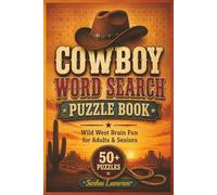 Cowboy Word Search Puzzle Book: Wild West Brain Fun for Adults and Seniors