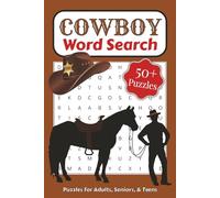 Cowboy Word Search: Puzzle Book with Easy-to-Read Print about Cowboys, the Wild West, Frontier Living, and More | 6x9 inches, 110 pages | Word Searches Gift for Vacations, Holidays, and Relaxation