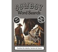 Cowboy Word Search Puzzle Book: Word Searches with Easy to Read Print about Cowboy Western Theme | 6x9 inches, 110 pages | 50+ Puzzles ... Gift for Vacations, Holidays and Free Times