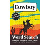 Cowboy Word Search Puzzle Book: Word Searches with Easy to Read Print about Cowboys, Country Westerns, The Wild West and More I 6x9 inches, 110 pages ... Gift for Vacations, Holidays and Leisure Time
