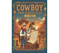 Cowboy Word Search Puzzle Book: Word searches with easy to read print about Cowboys , Horses, Wild West etc. 6 x 9 inches, 110 pages, 50 + puzzles ... Gift for Vacations, Holidays, or Free Time