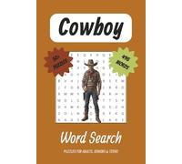 Cowboy Word Search Puzzle Book: Word Searches with Easy to Read Print about Cowboys, Western Culture, Animals and More | 6x9 inches, 110 pages | ... Gift for Vacations, Holidays and Fun Times
