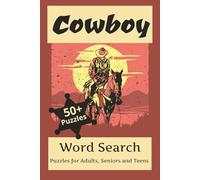 Cowboy Word Search: Word Search Puzzles with Easy to Read Print about Cowboys, Frontier, Wild West and More | 6x9 inches, 110 pages | 50+ Puzzles ... Gift for Vacations, Holidays and Relaxation