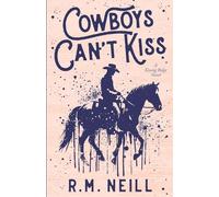 Cowboys Can't Kiss Alternate Cover: Alternative Cover: 1 (Kissing Ridge Cowboys Alternate Covers)