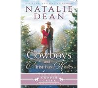 Cowboys & Christmas Kisses (Baker Brothers of Copper Creek)