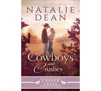 Cowboys & Crushes (Baker Brothers of Copper Creek)