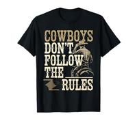 Cowboys Don't Follow The Rules Southwest Cowboy T-Shirt