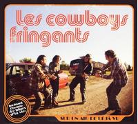 Cowboys Fringants - Sur Un Air De Deja Vu
