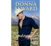 Cowboy's Heart: A Home is Where the Heart is Romance (Cowboy Collection)