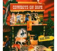 Cowboys on Dope - High Noon
