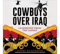 Cowboys Over Iraq: Leadership from the Saddle